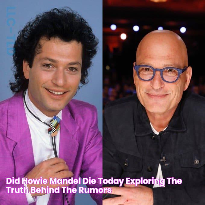 Did Howie Mandel Die Today? Facts Behind The Rumors