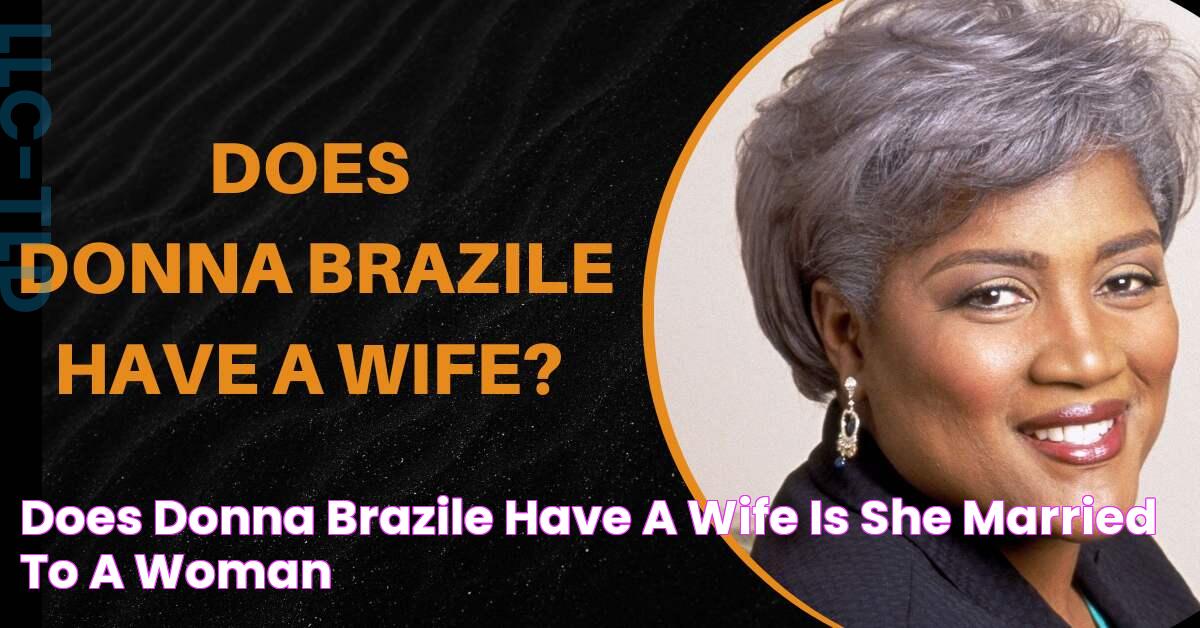 Does Donna Brazile Have a Wife? Is She Married to a Woman?