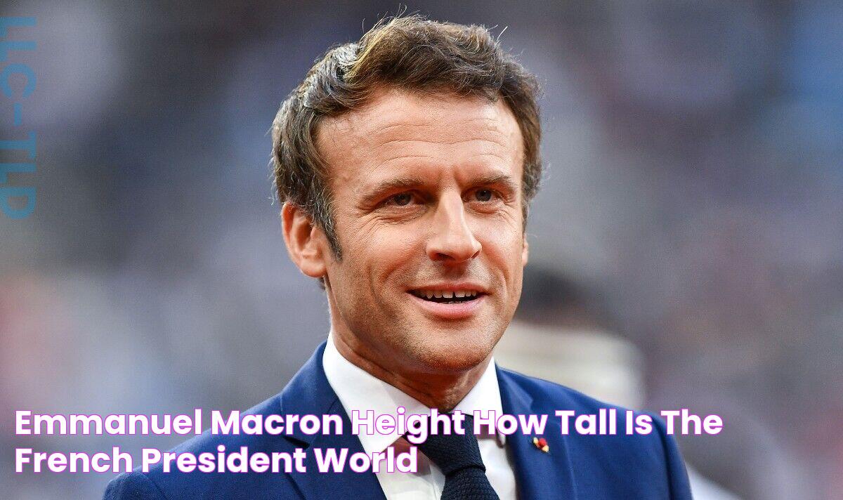 Emmanuel Macron height How tall is the French President? World