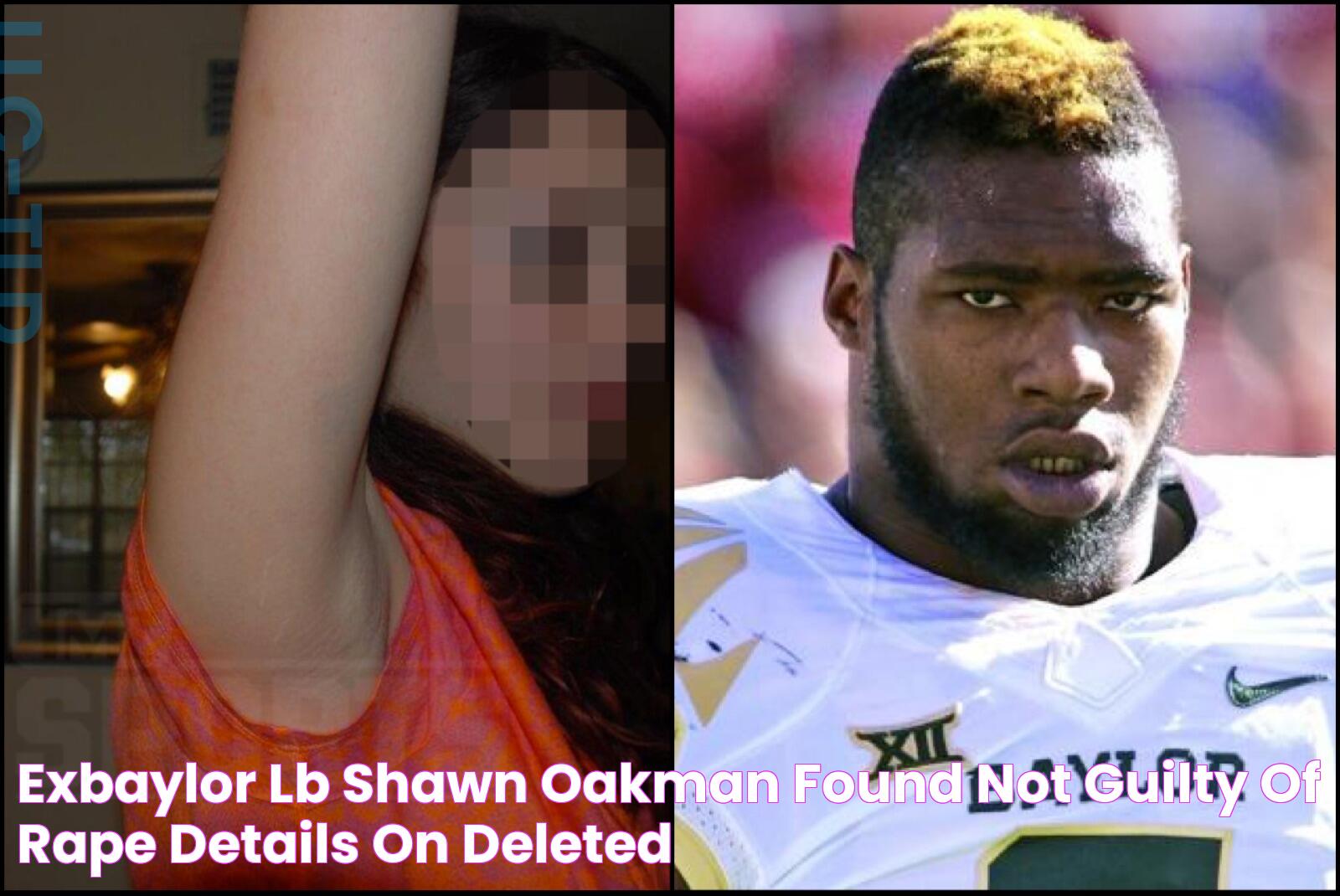 Shawn Oakman Accuser: Disturbing Details Of Alleged Assault