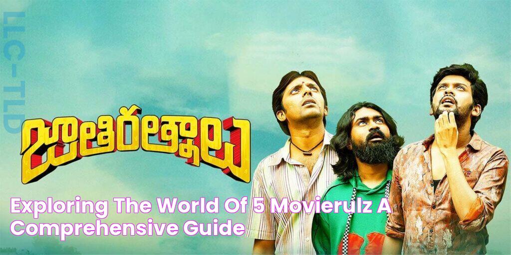 Exploring The World Of 5 Movierulz A Comprehensive Guide