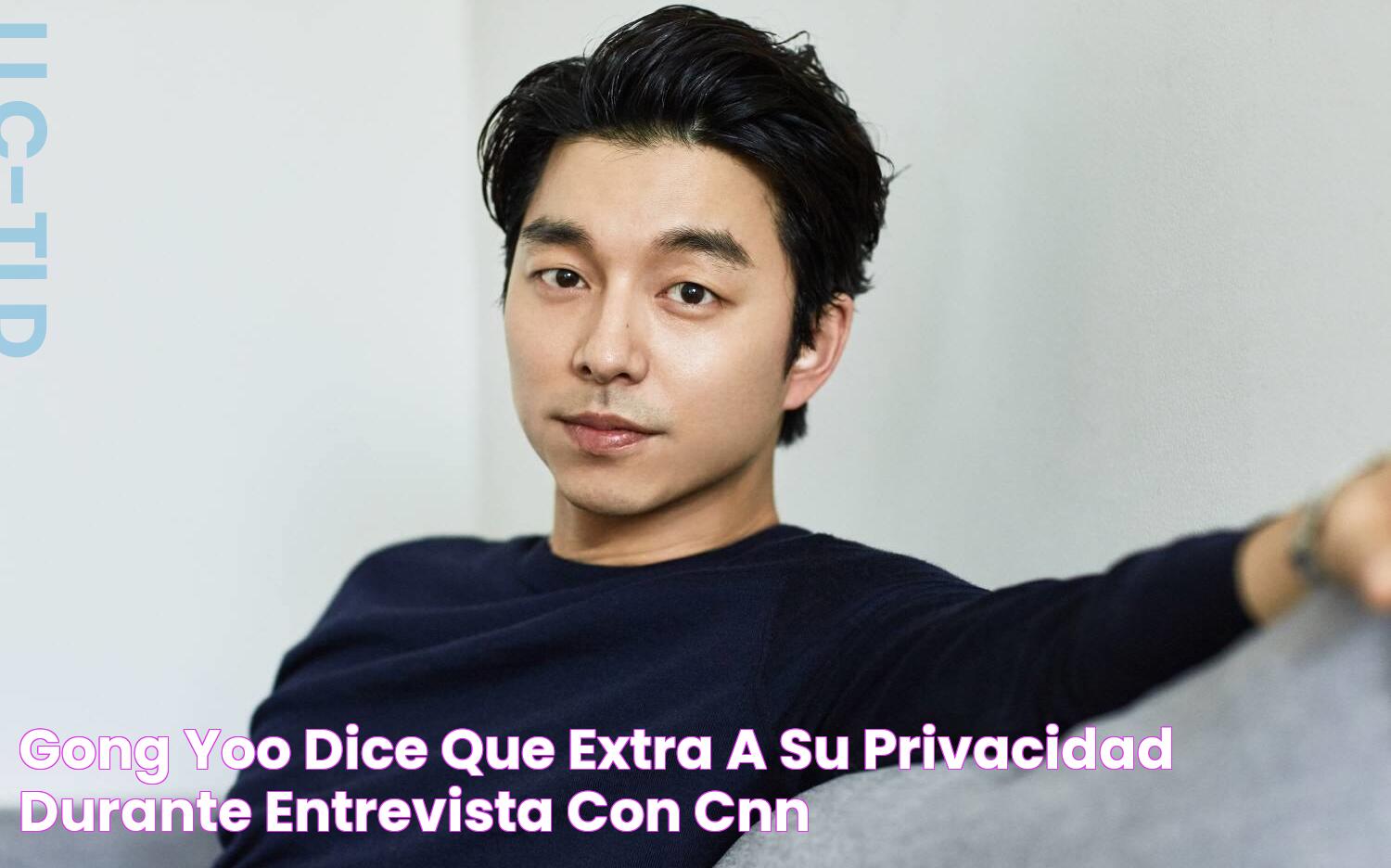 Gong Yoo dice que extraña su privacidad durante entrevista con CNN