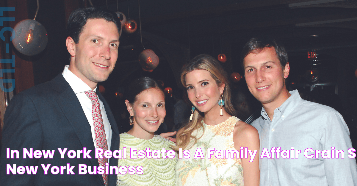 In New York, real estate is a family affair Crain's New York Business