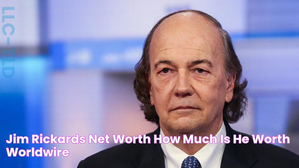 Jim Rickards Net Worth How Much is He Worth? WorldWire