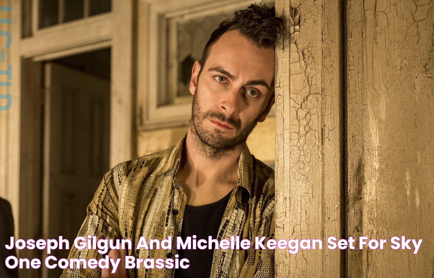 Joseph Gilgun and Michelle Keegan set for Sky One comedy Brassic