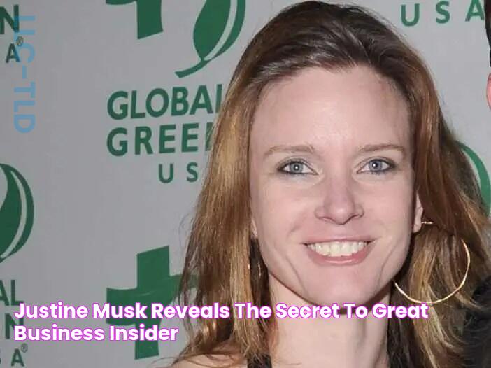 Justine Musk reveals the secret to great Business Insider