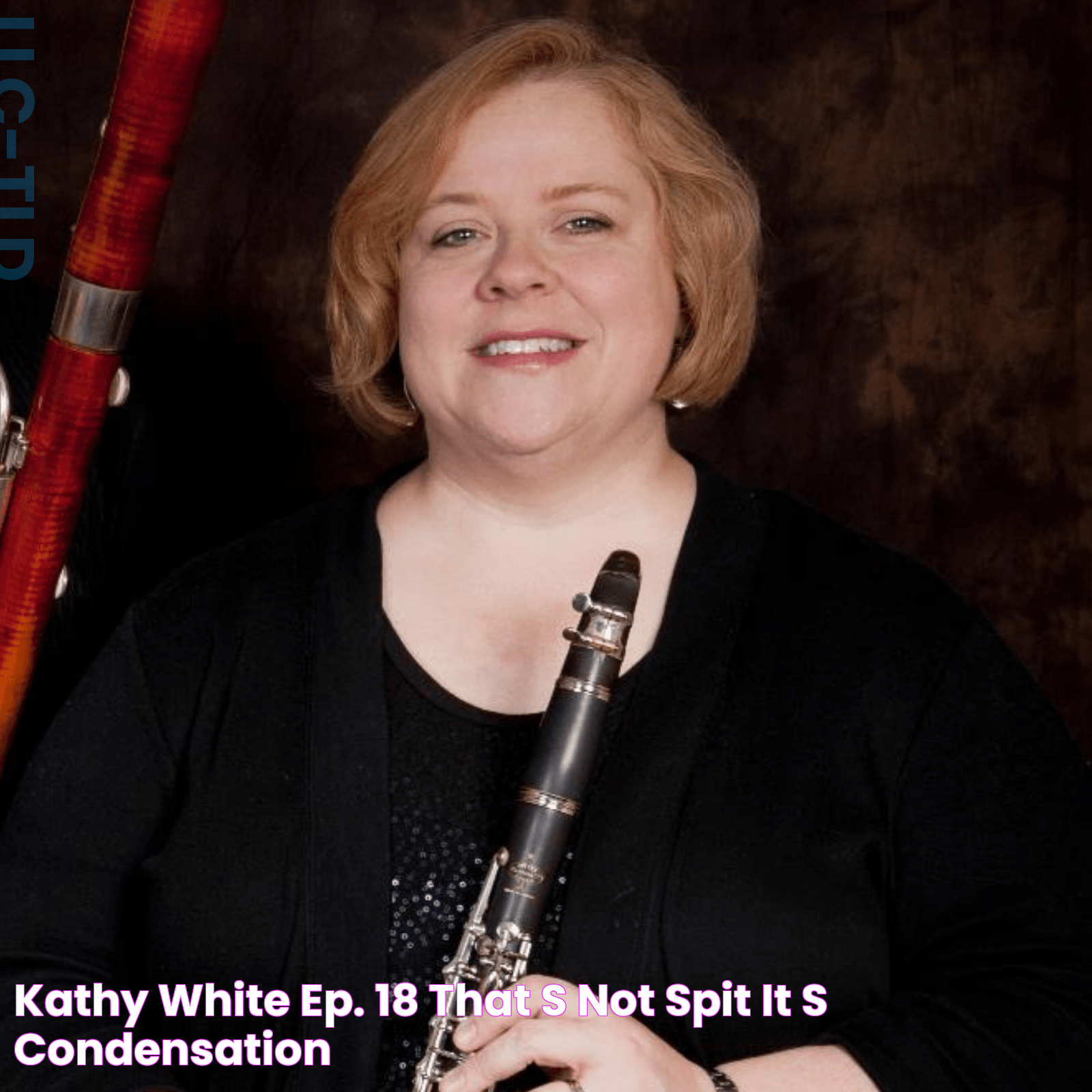 Kathy White ep. 18 That's Not Spit, It's Condensation!