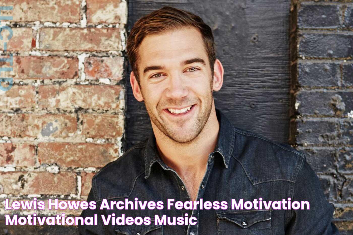 Lewis Howes Archives Fearless Motivation Motivational Videos & Music