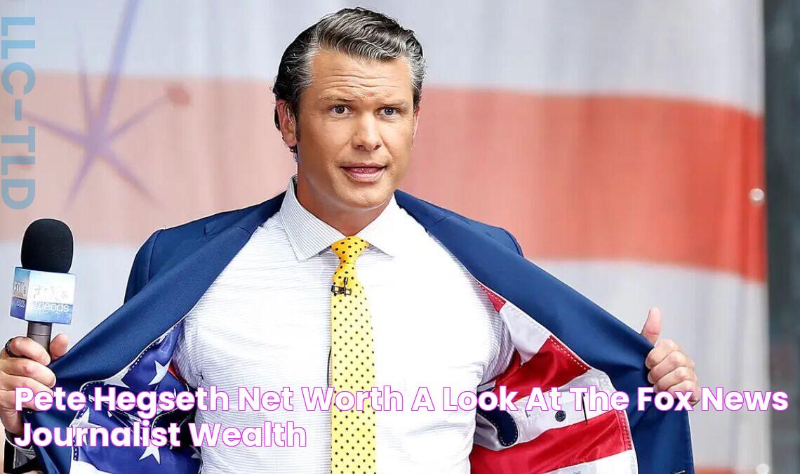 Pete Hegseth Net Worth A Look At The Fox News Journalist Wealth