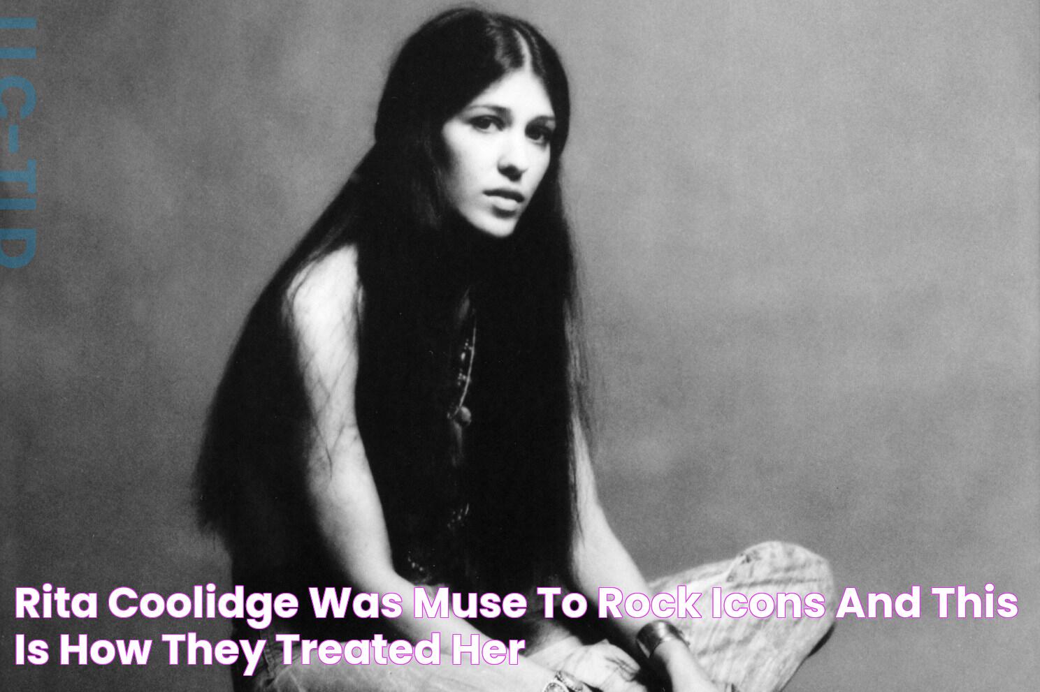 Rita Coolidge was muse to rock icons — and this is how they treated her