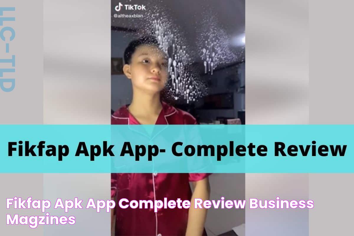 Fikfap Apk App Complete Review Business Magzines