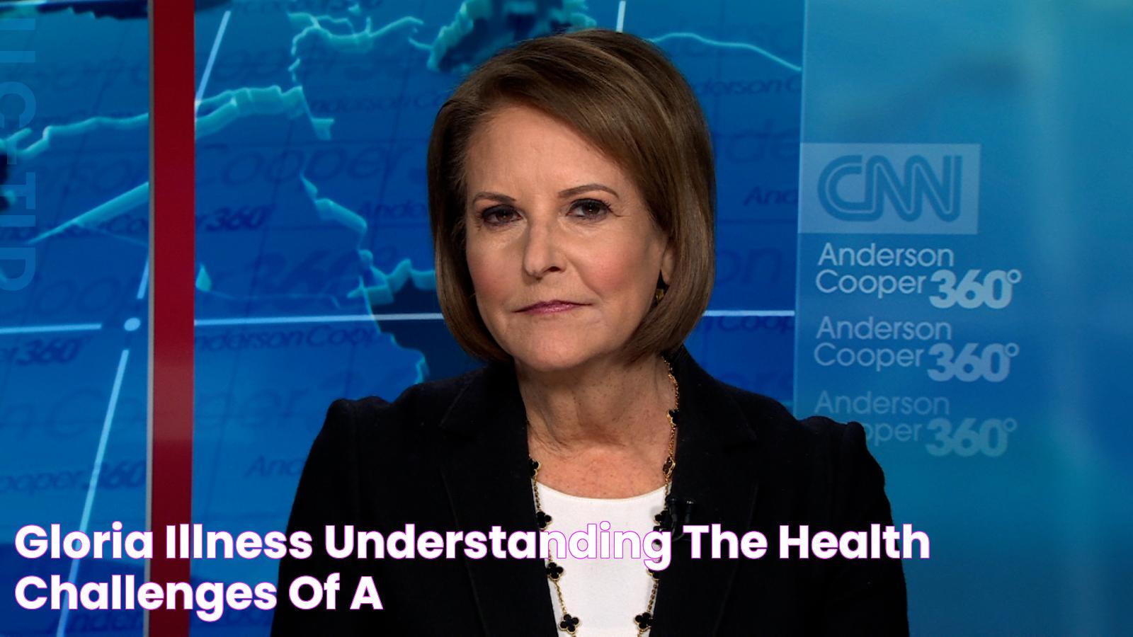 The Scoop On Gloria Borger's Battle With Illness