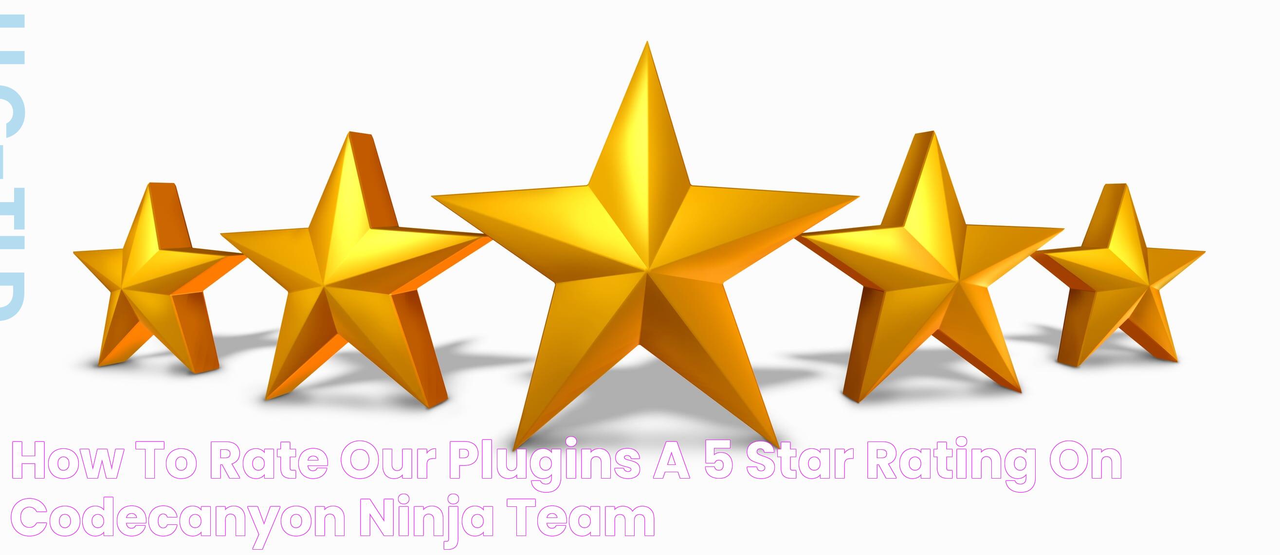 How to rate our plugins a 5 star rating on CodeCanyon? Ninja Team