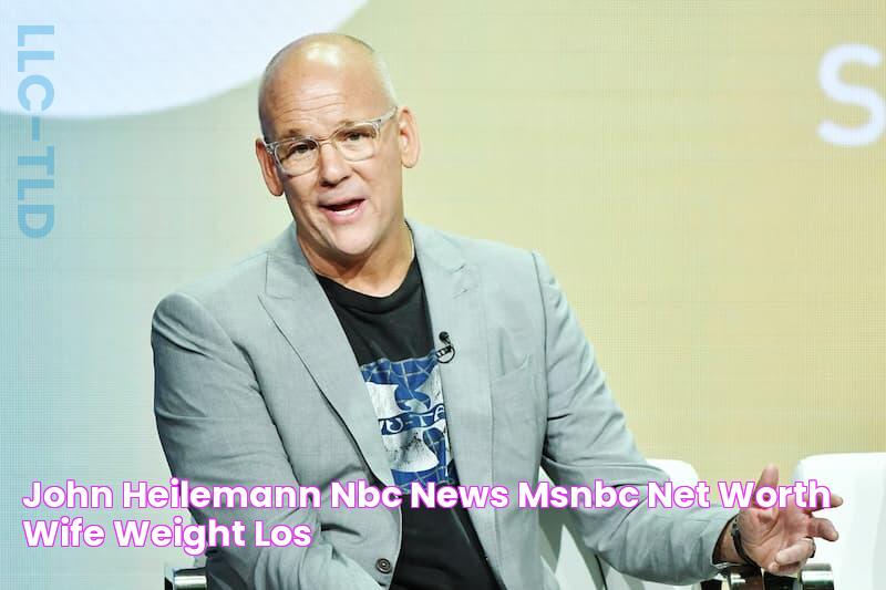 John Heilemann NBC News, MSNBC, Net Worth, Wife, Weight Los