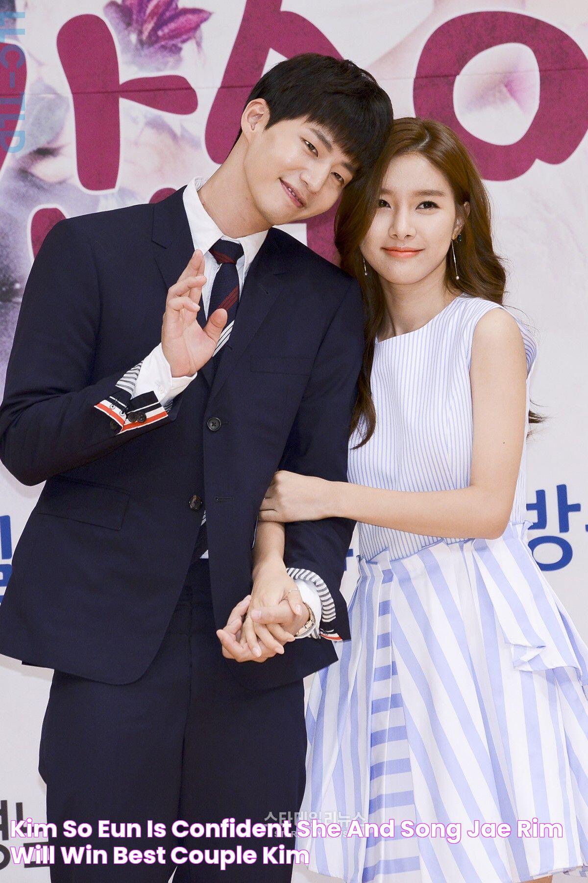 Kim So Eun Is Confident She And Song Jae Rim Will Win Best Couple Kim