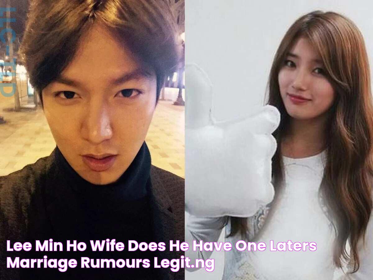 Who Is Lee Min Ho's Wife? The Truth Revealed!