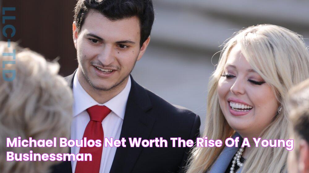 Michael Boulos Net Worth The Rise Of A Young Businessman