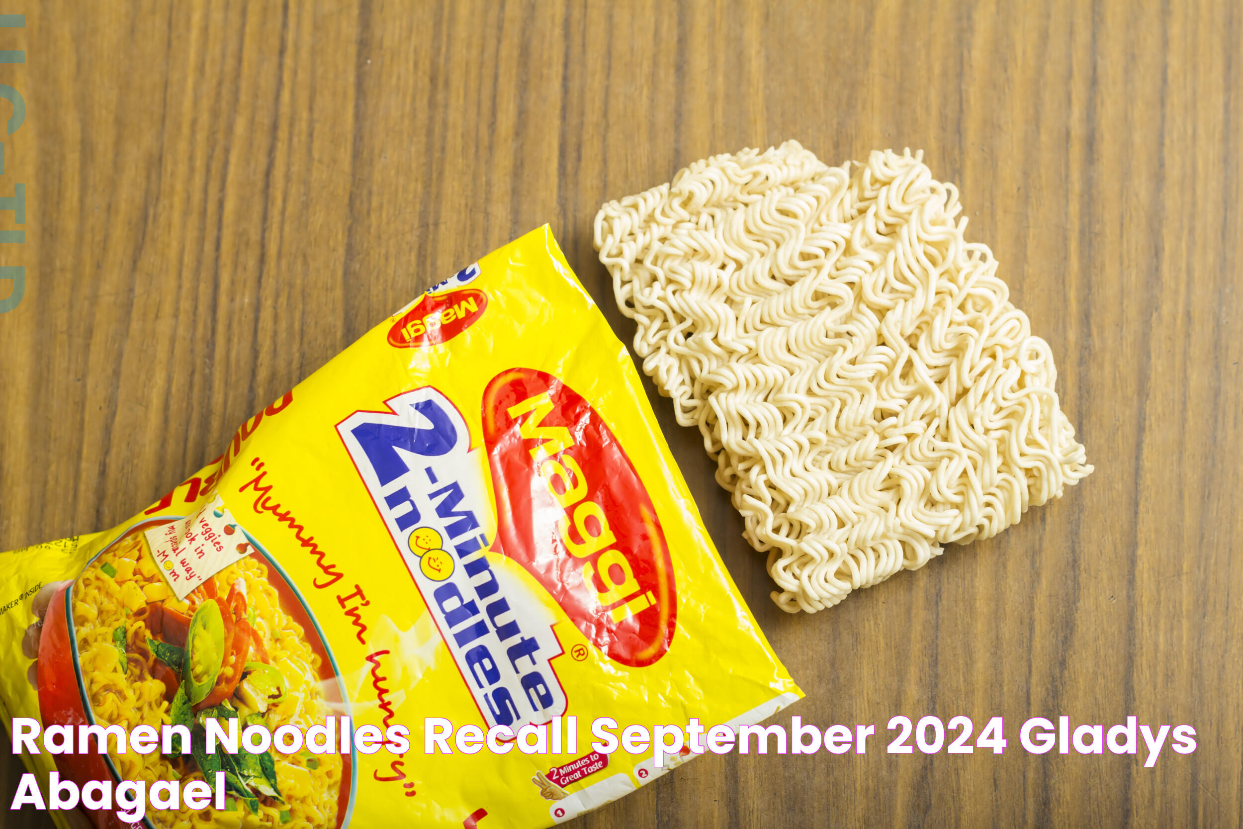 Ramen Noodles Recall September 2024 Gladys Abagael