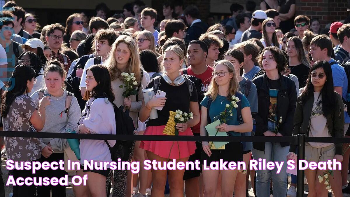 Suspect in nursing student Laken Riley's death accused of