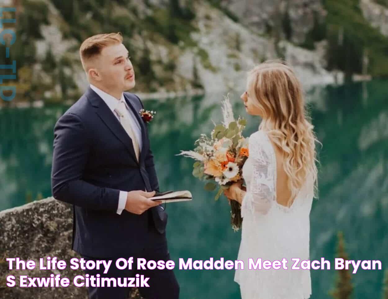 The Life Story of Rose Madden, Meet Zach Bryan's ExWife — citiMuzik