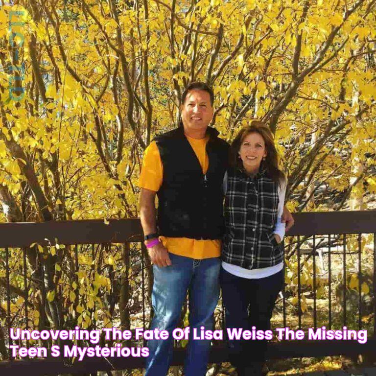 Uncovering The Fate Of Lisa Weiss The Missing Teen's Mysterious