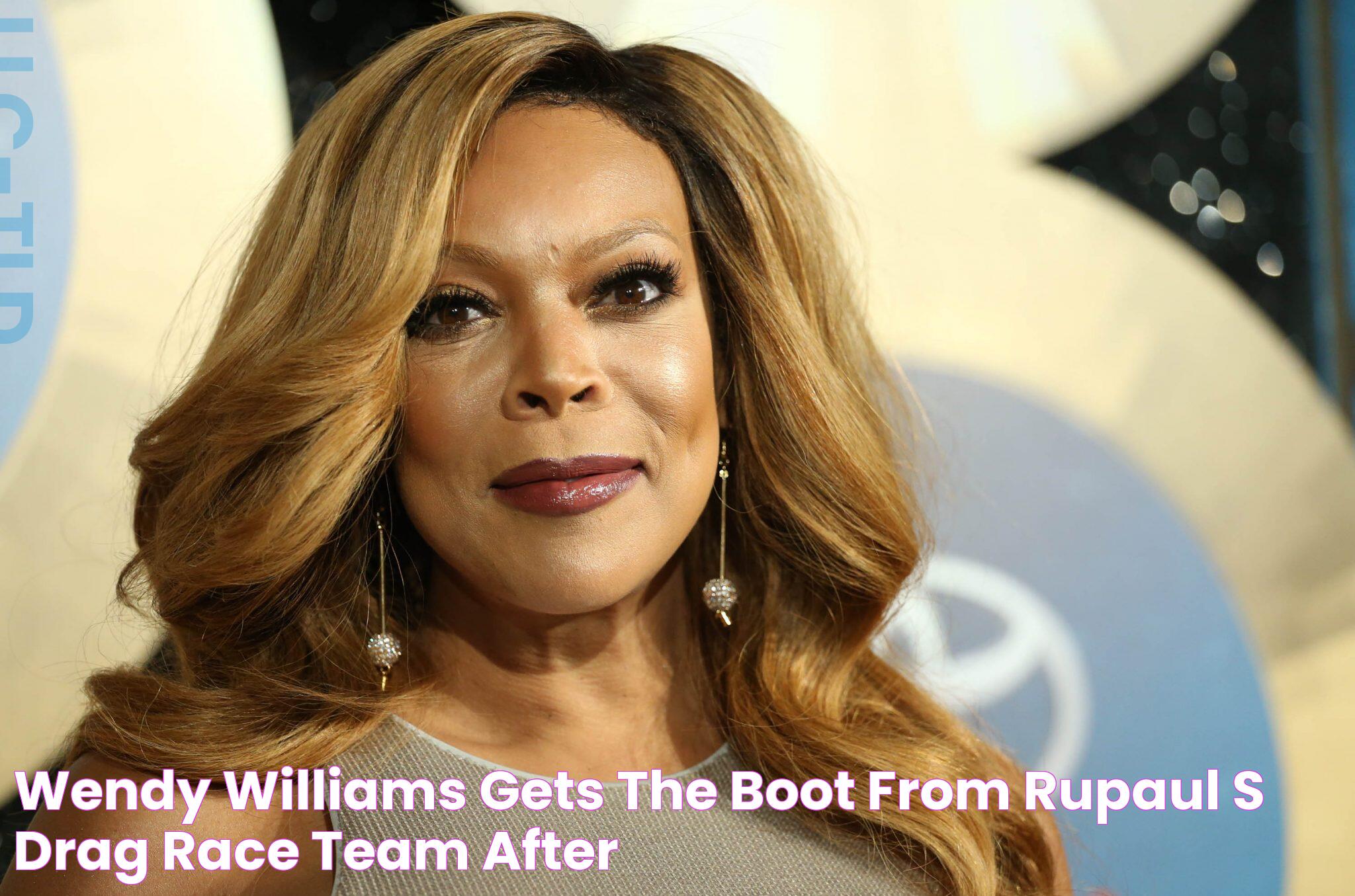 Wendy Williams gets the boot from Rupaul’s Drag Race team after