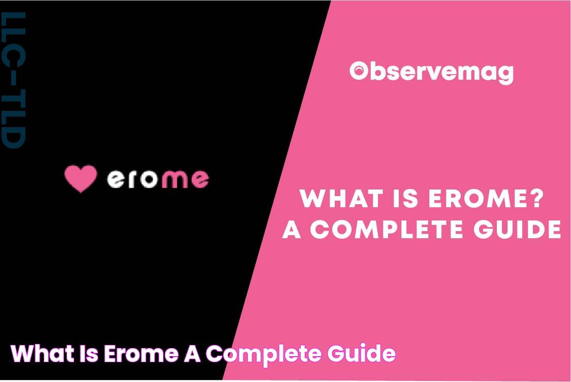 What is Erome? A Complete Guide