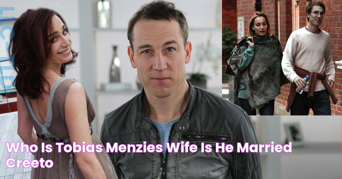 Who is Tobias Menzies Wife? Is He Married? Creeto