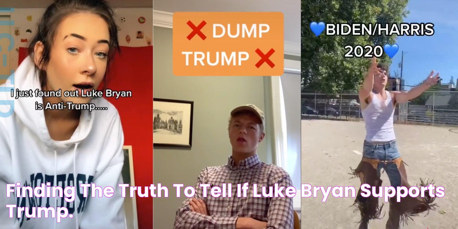 Finding The Truth To Tell If Luke Bryan Supports Trump.