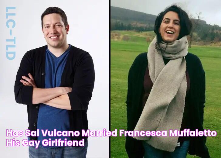 Has Sal Vulcano Married Francesca Muffaletto? His Gay, Girlfriend