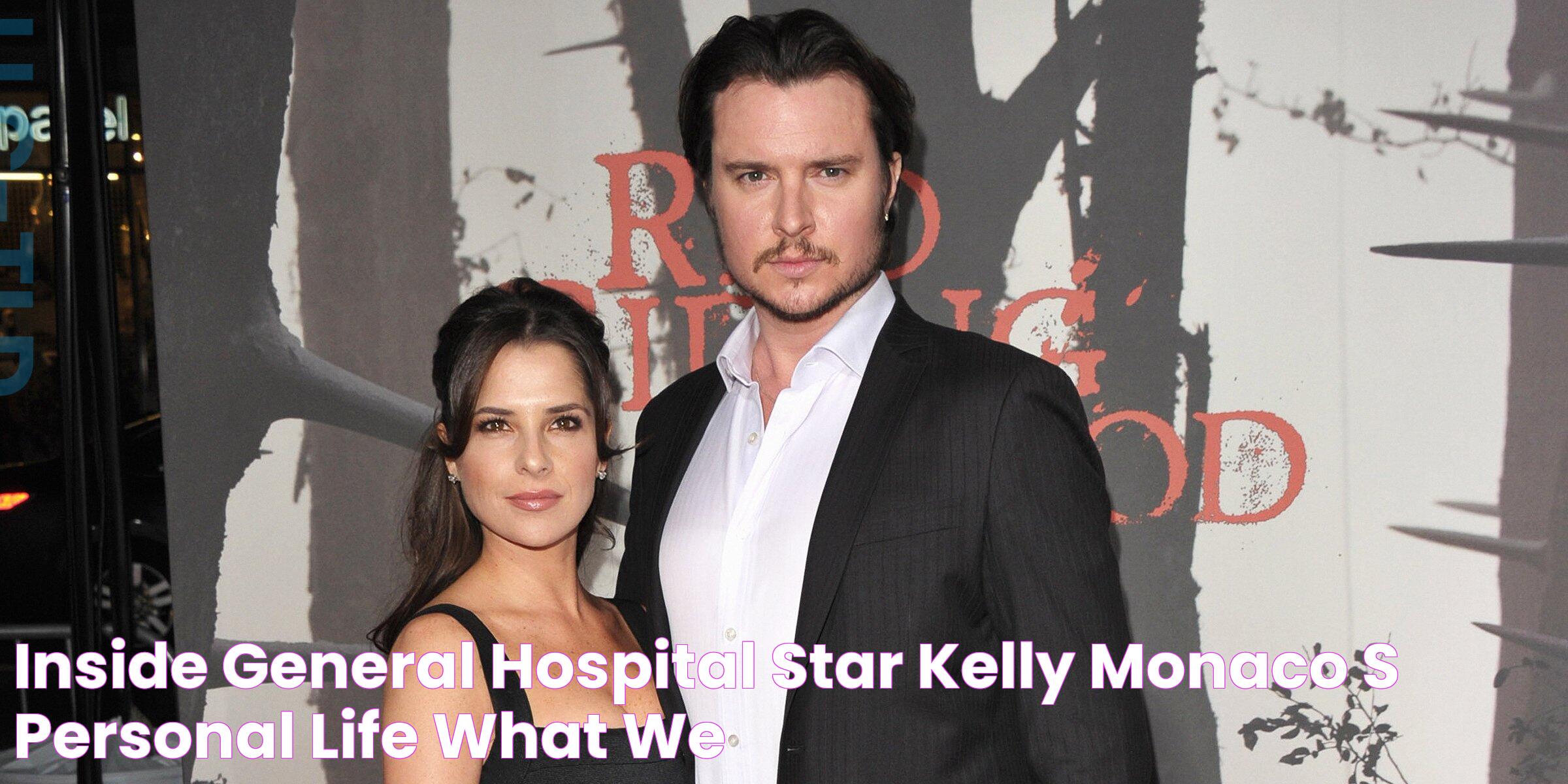 Inside 'General Hospital' Star Kelly Monaco's Personal Life What We