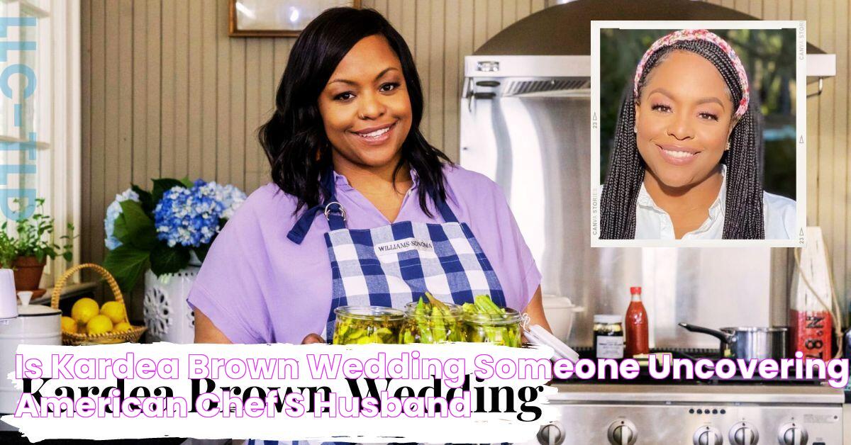 Is Kardea Brown Wedding Someone? Uncovering American Chef’s Husband