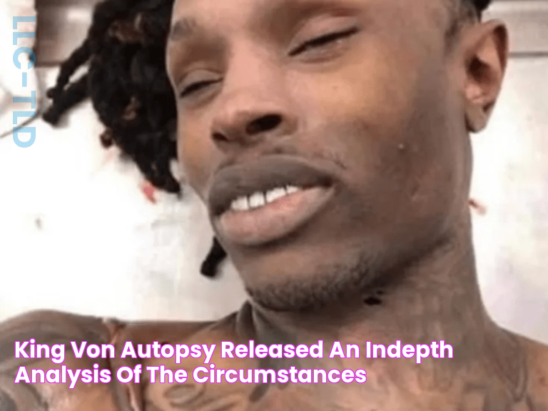 Shocking Details: King Von's Autopsy Results Finally Uncovered