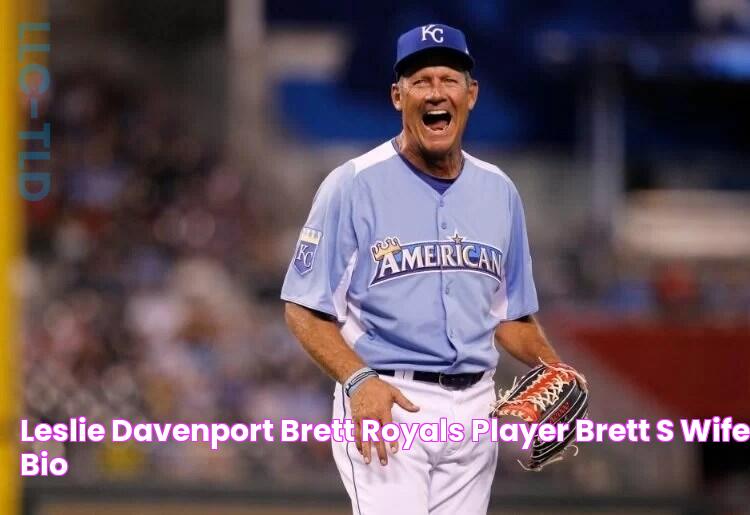 Leslie Davenport Brett Royals Player Brett's Wife (bio