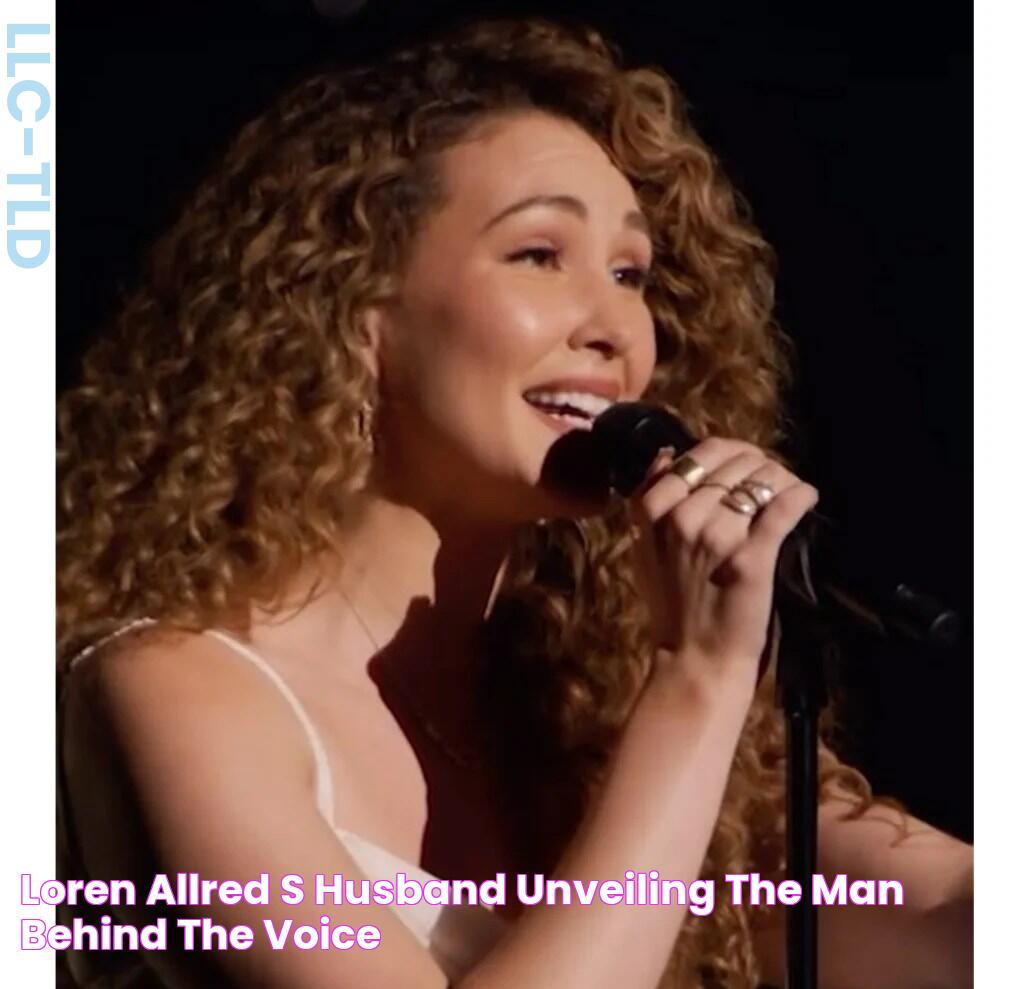 Loren Allred's Husband Unveiling The Man Behind The Voice