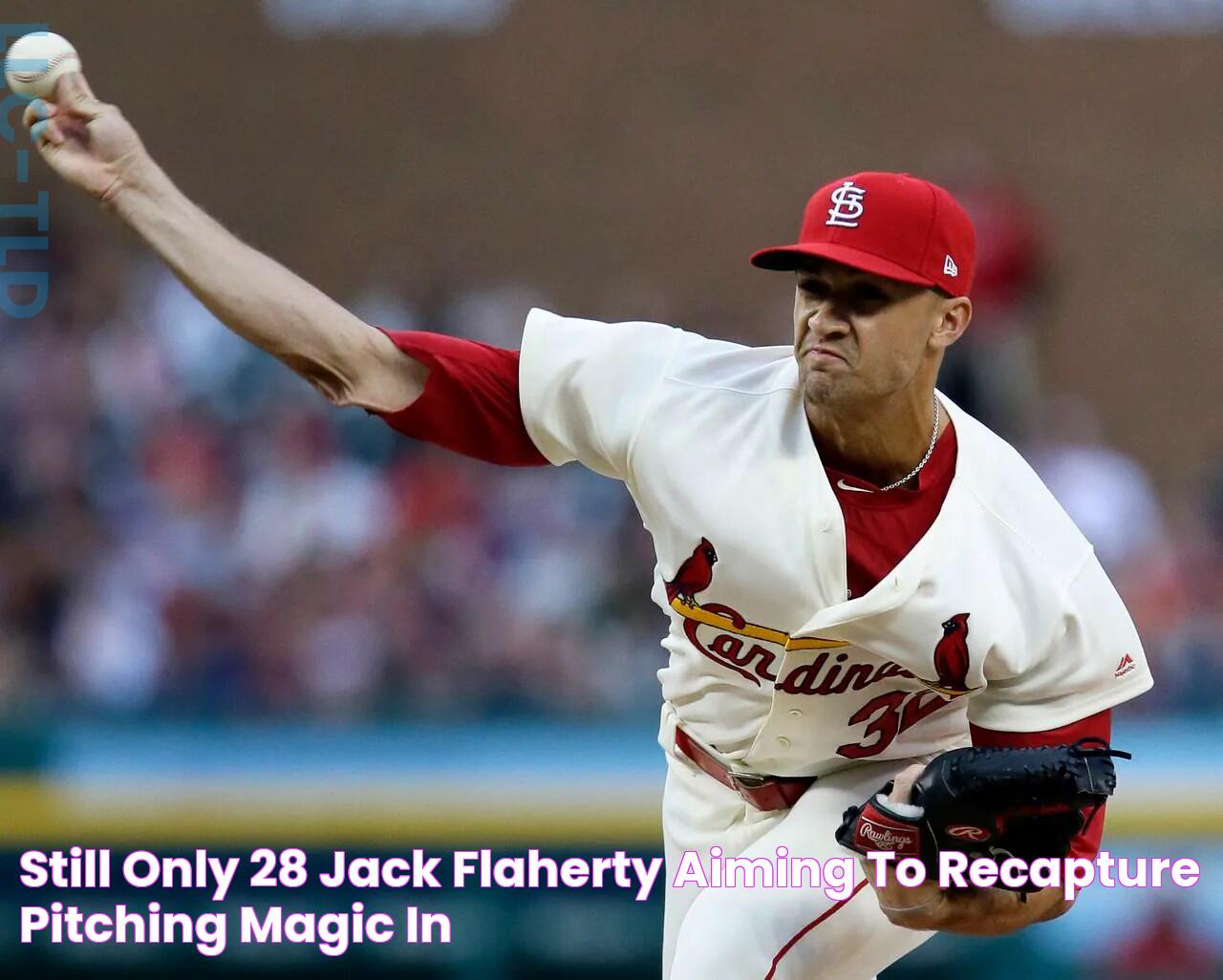 Still only 28, Jack Flaherty aiming to recapture pitching magic in