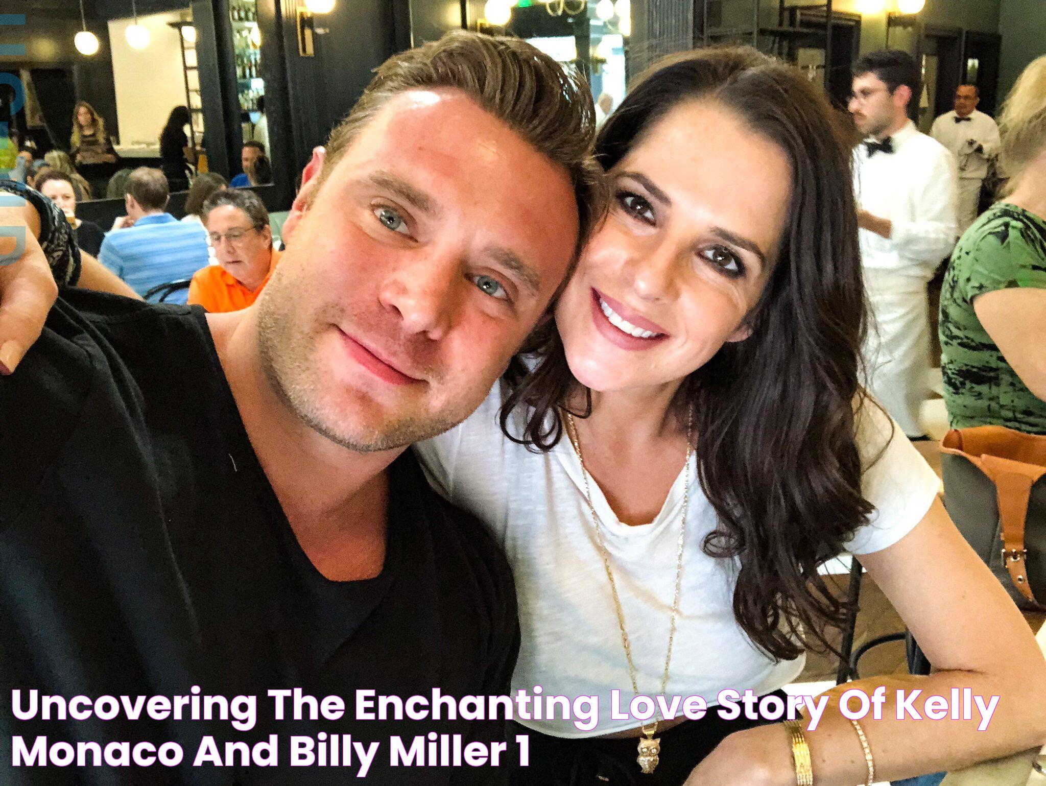 Uncovering The Enchanting Love Story Of Kelly Monaco And Billy Miller