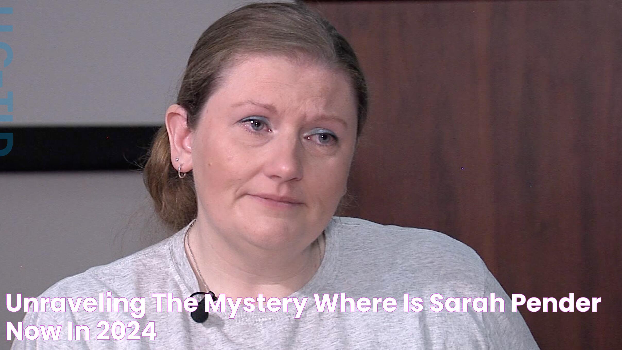 Unraveling The Mystery Where Is Sarah Pender Now In 2024?