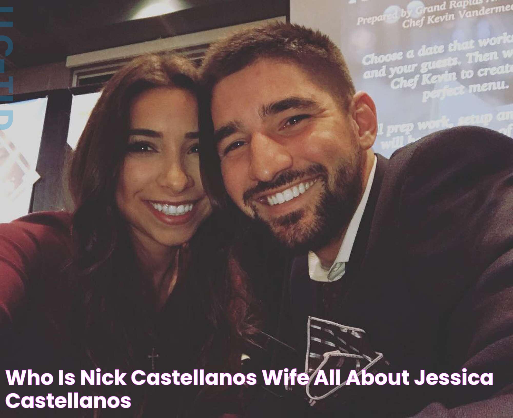 Who Is Nick Castellanos’ Wife? All About Jessica Castellanos