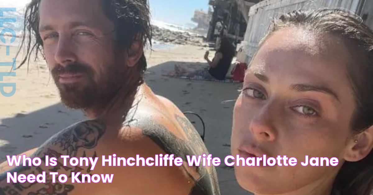 Who Is Tony Hinchcliffe Wife, Charlotte Jane? Need To Know!