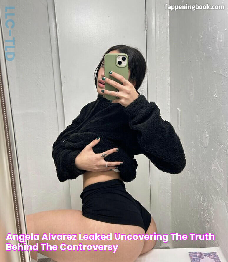 Angela Alvarez Leaked Uncovering The Truth Behind The Controversy