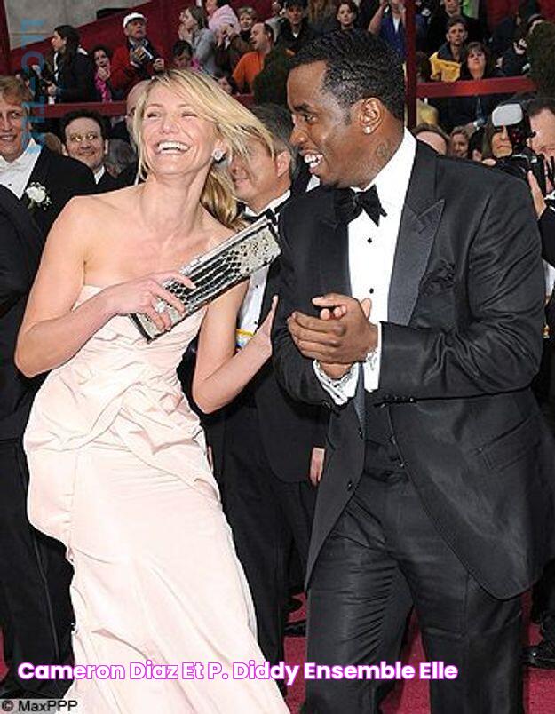 Cameron Diaz et P. Diddy ensemble ? Elle