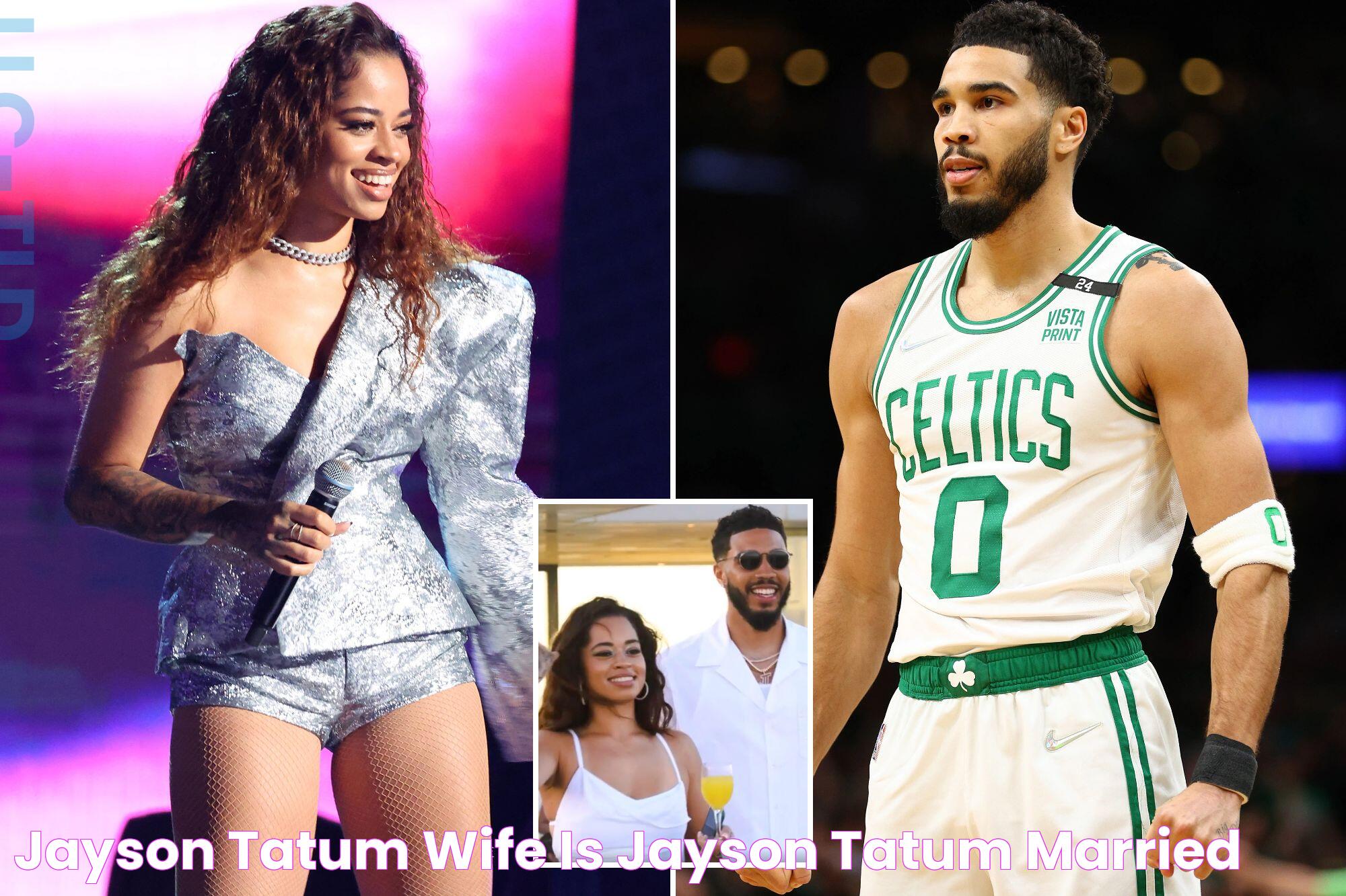 Jayson Tatum wife Is Jayson Tatum married? »