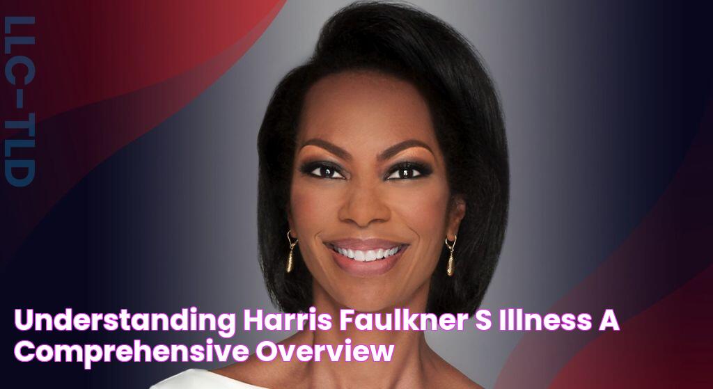 Harris Faulkner's Health Struggle: An Update On Her Illness