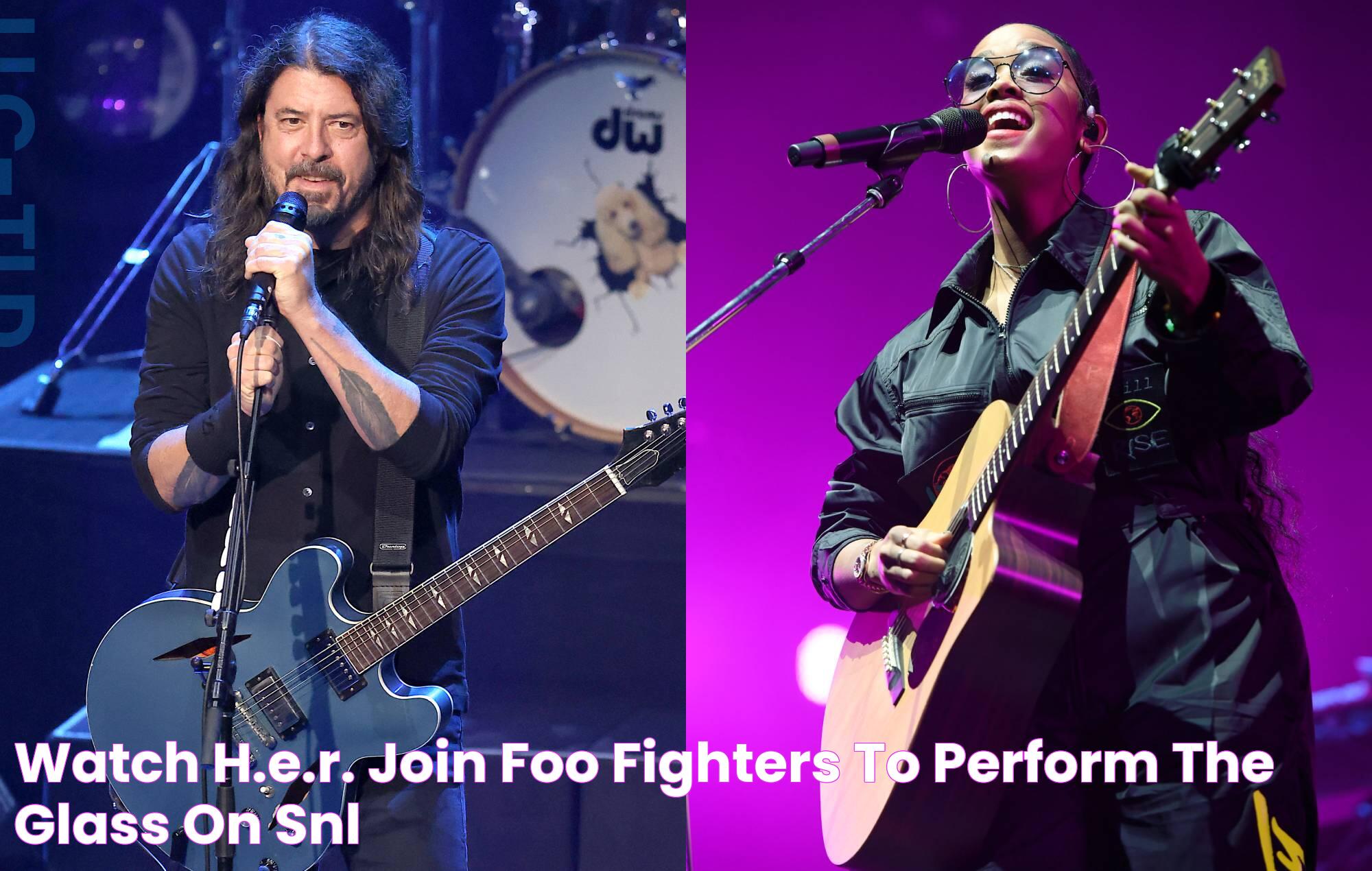 Watch H.E.R. join Foo Fighters to perform 'The Glass' on 'SNL'