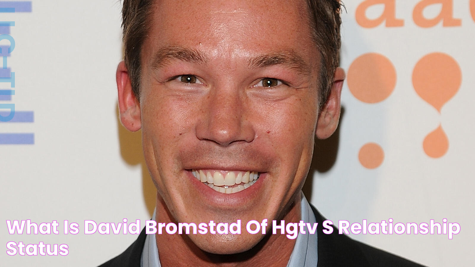 David Bromstad's Relationship Status: The Latest Scoop