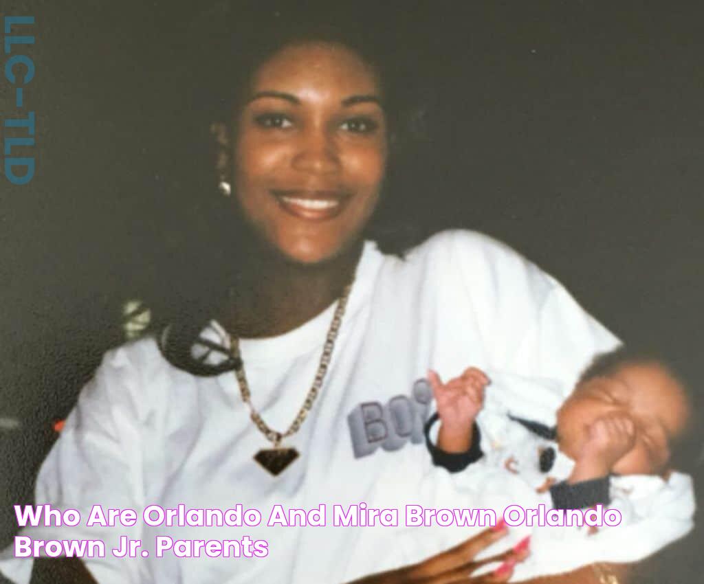 Who Are Orlando And Mira Brown? Orlando Brown Jr. Parents