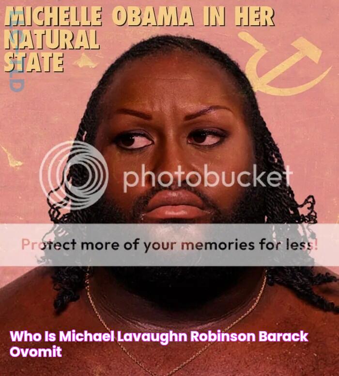 Who is Michael LaVaughn Robinson? Barack Ovomit