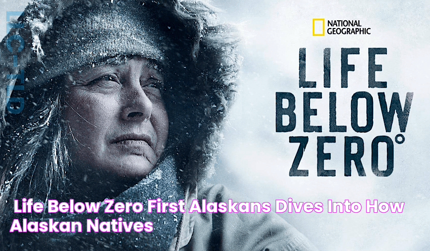 ‘Life Below Zero First Alaskans’ Dives Into How Alaskan Natives