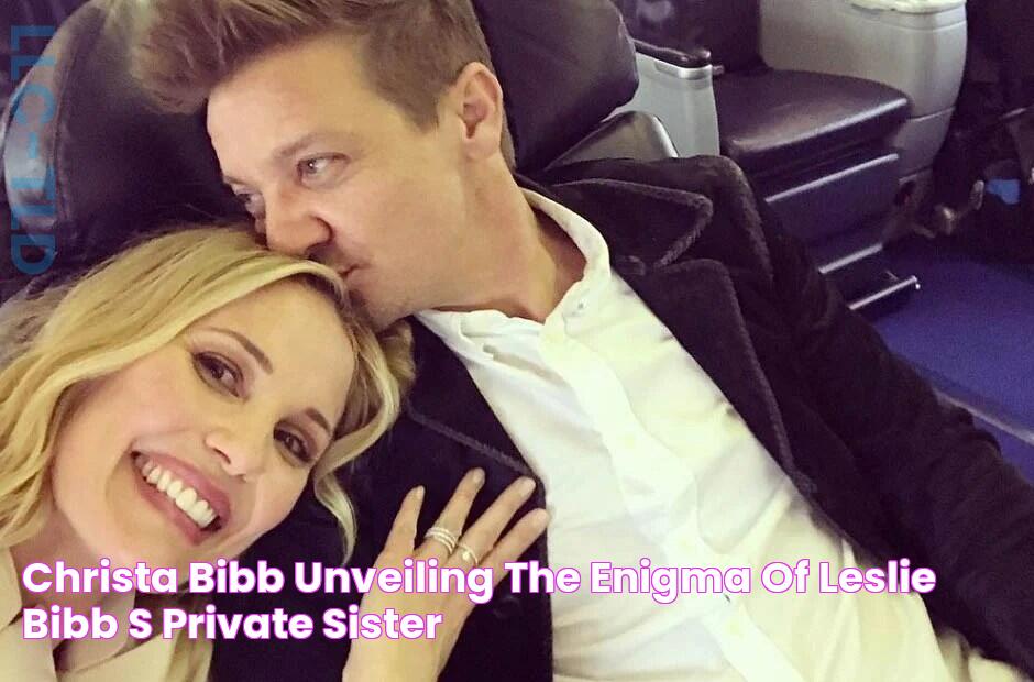 Christa Bibb Unveiling the Enigma of Leslie Bibb's Private Sister